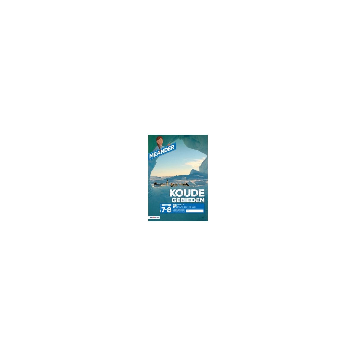 Afbeelding van Meander 2 : Groep 7+8 : Thema 9 : Leerwerkboek Afbeelding van Meander 2 : Groep 7+8 : Thema 9 : Leerwerkboek