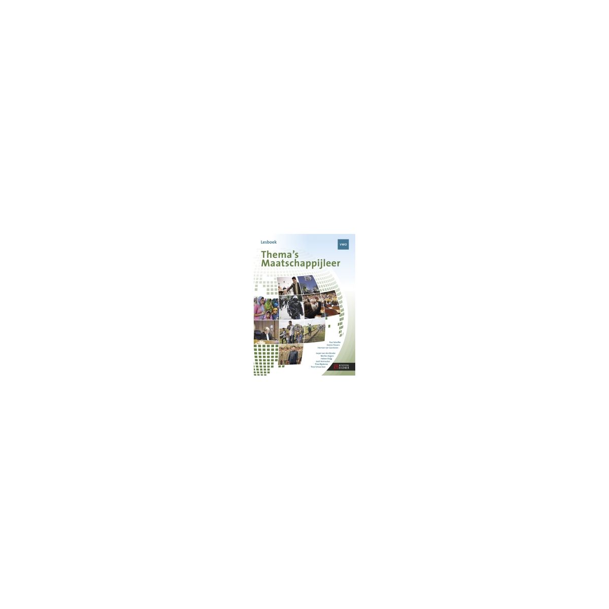 Afbeelding van Thema's maatschappijleer 2017-2018 : vwo : Lesboek Afbeelding van Thema's maatschappijleer 2017-2018 : vwo : Lesboek