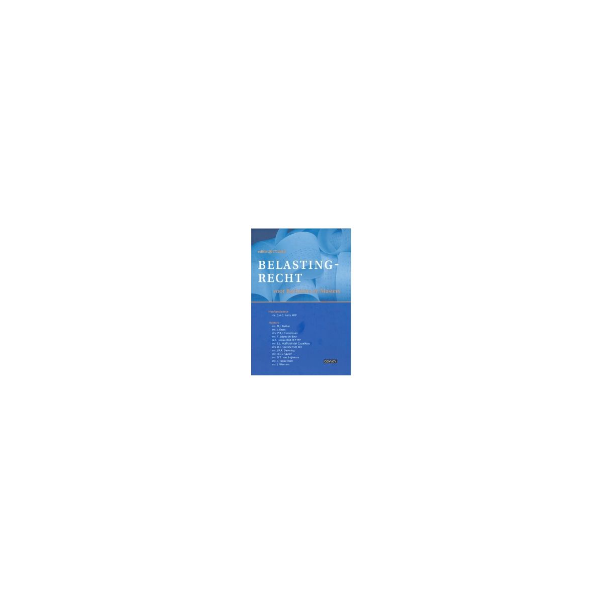 Afbeelding van Belastingrecht bachelors 2017/2018 :Theorieboek Afbeelding van Belastingrecht bachelors 2017/2018 :Theorieboek