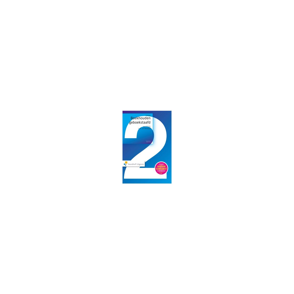 Afbeelding van Boekhouden geboekstaafd : 2 Afbeelding van Boekhouden geboekstaafd : 2