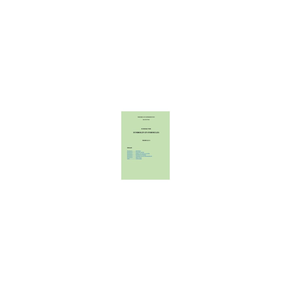 Afbeelding van Theorie uit experimenten : Symbolen en formules Afbeelding van Theorie uit experimenten : Symbolen en formules