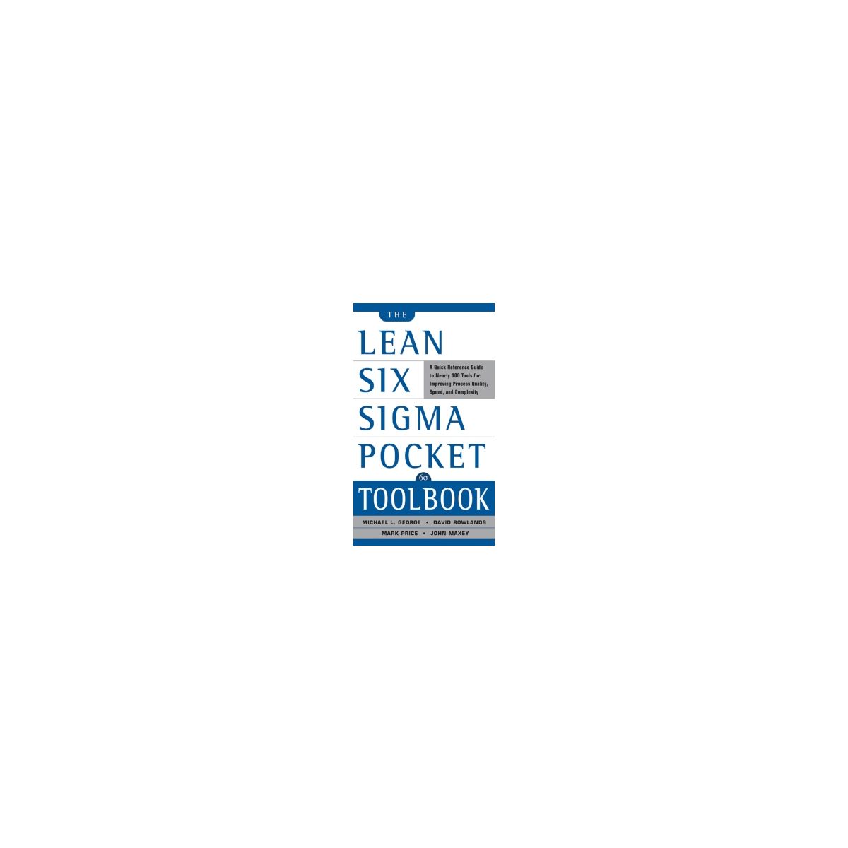 Afbeelding van The lean Six Sigma pocket toolbook Afbeelding van The lean Six Sigma pocket toolbook