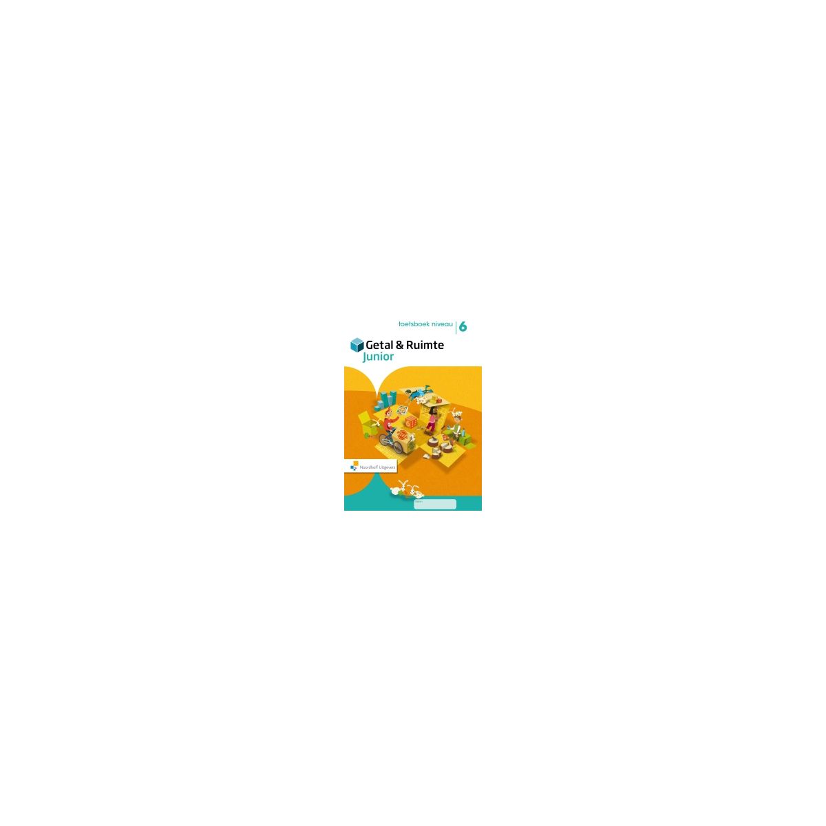 Afbeelding van Getal & ruimte junior : Groep 6 : Toetsboek niveau Afbeelding van Getal & ruimte junior : Groep 6 : Toetsboek niveau