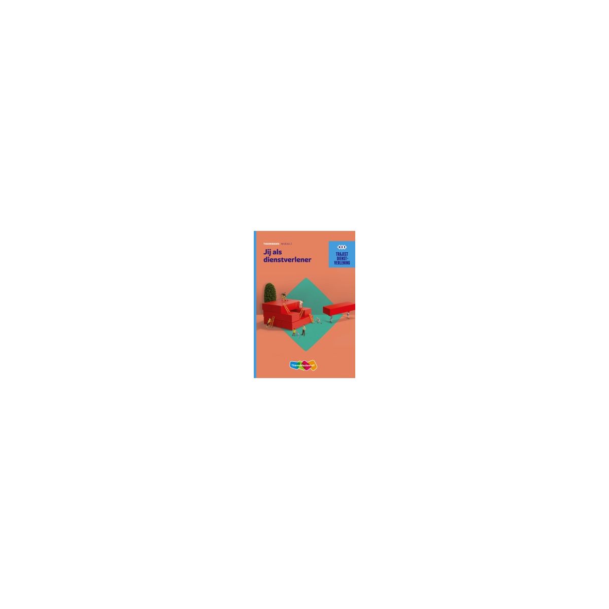 Afbeelding van Traject Dienstverlening : Jij als dienstverlener : mbo niveau 2 : Theorieboek Afbeelding van Traject Dienstverlening : Jij als dienstverlener : mbo niveau 2 : Theorieboek