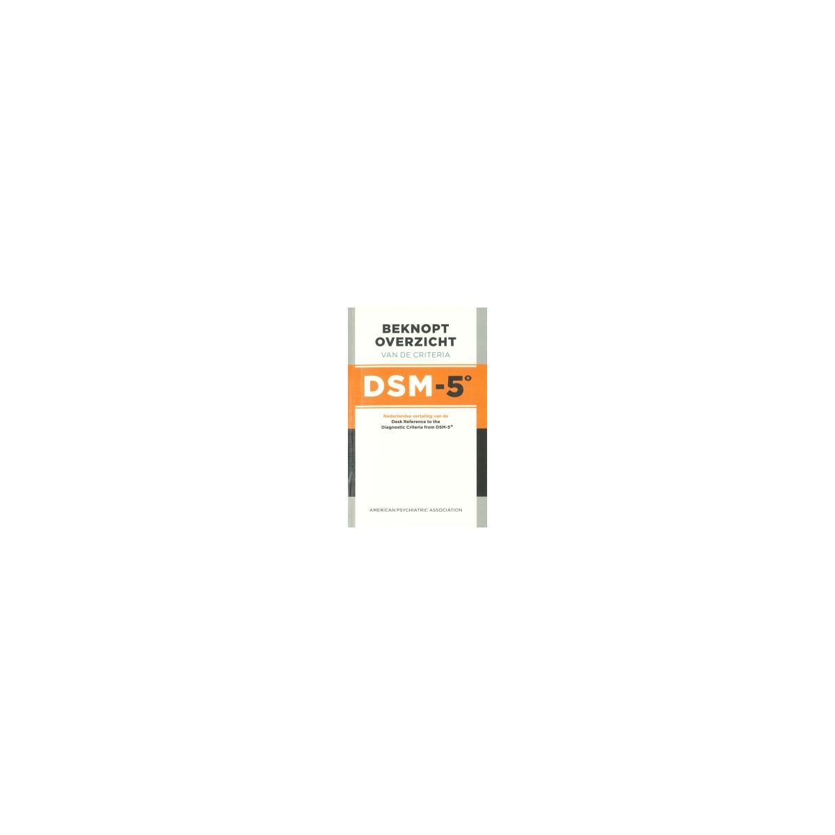 Afbeelding van Beknopt overzicht DSM-5® Afbeelding van Beknopt overzicht DSM-5®