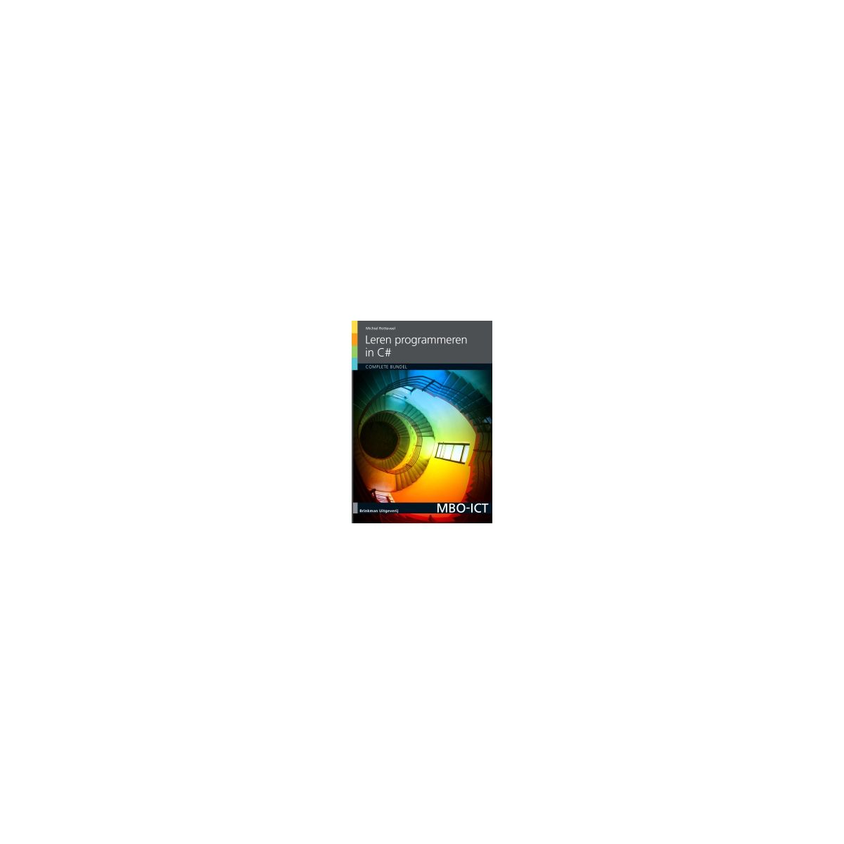 Afbeelding van Leren programmeren in C# : Complete bundel Afbeelding van Leren programmeren in C# : Complete bundel