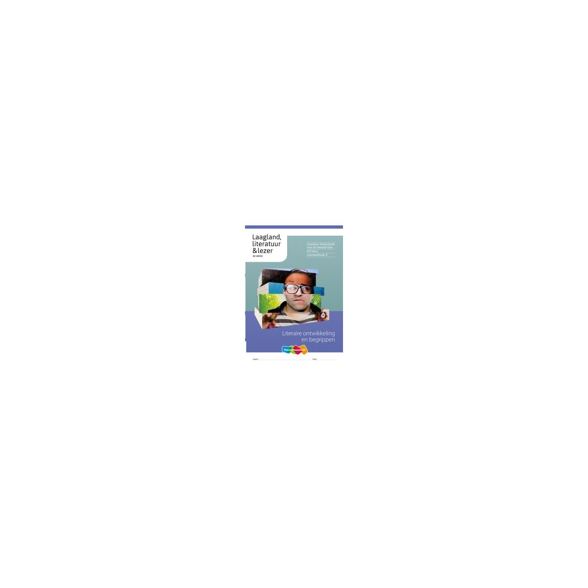 Afbeelding van Laagland 4e dr : 4+5 havo A : Literaire ontwikkeling en begrippen Afbeelding van Laagland 4e dr : 4+5 havo A : Literaire ontwikkeling en begrippen