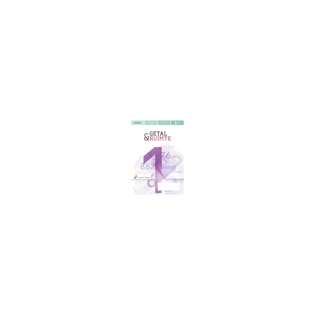 Afbeelding van Getal & ruimte 12e ed : 1 vwo : Werkboek Afbeelding van Getal & ruimte 12e ed : 1 vwo : Werkboek