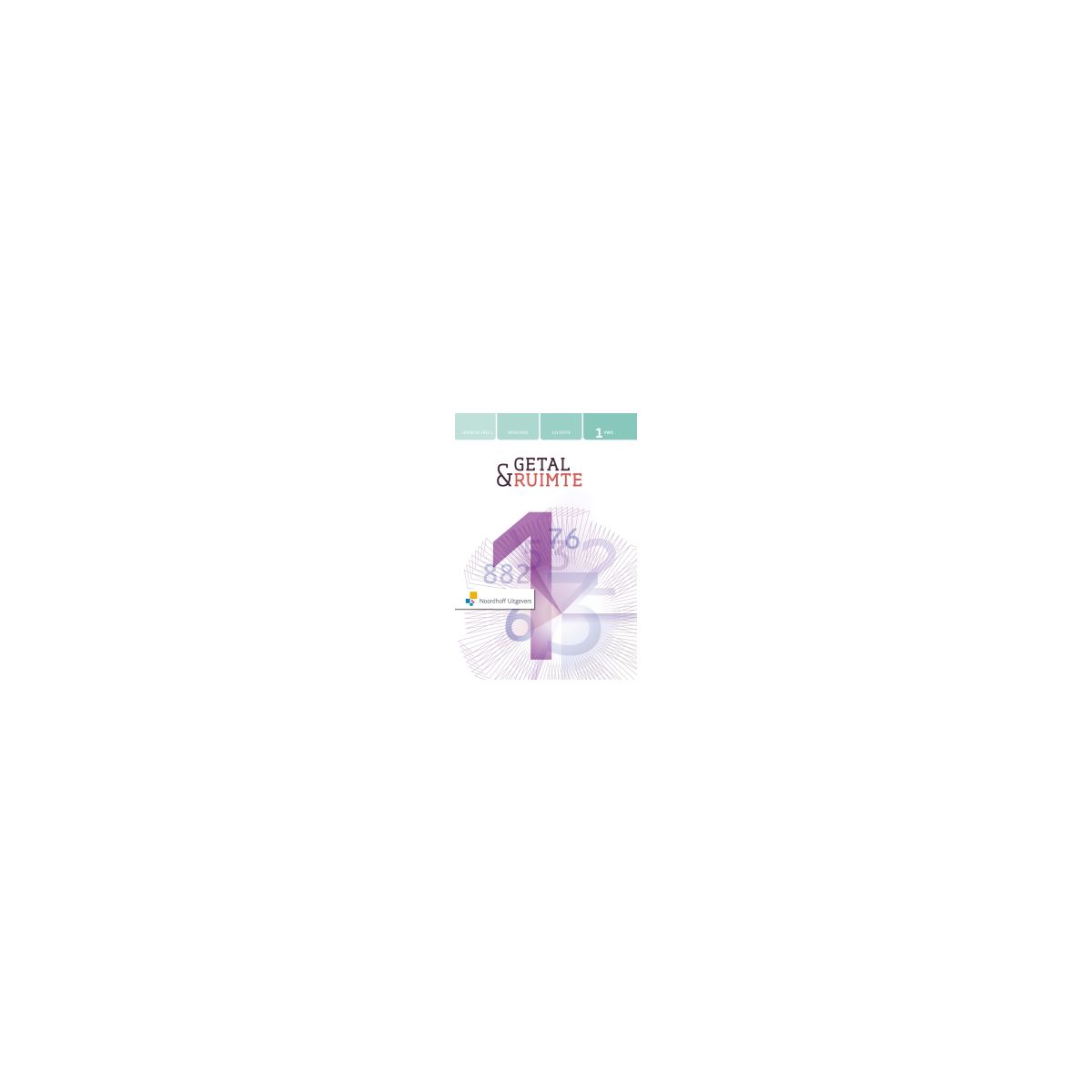 Afbeelding van Getal & ruimte 12e ed : 1 vwo 1 : Leerboek Afbeelding van Getal & ruimte 12e ed : 1 vwo 1 : Leerboek