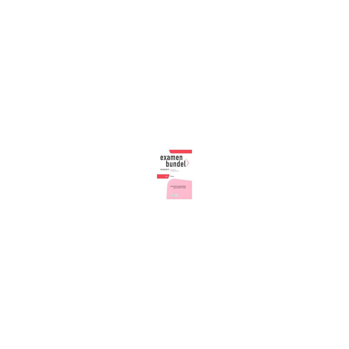 Afbeelding van Examenbundel Frans : vwo : 2018/2019 Afbeelding van Examenbundel Frans : vwo : 2018/2019