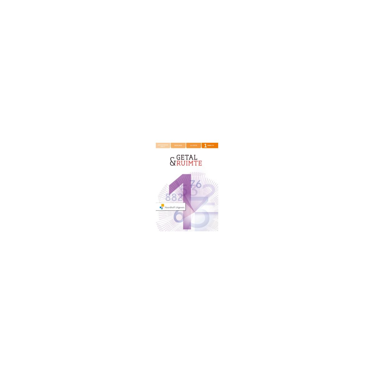 Afbeelding van Getal & ruimte 12e ed : 1 vmbo-t/havo 2 : Antwoorden