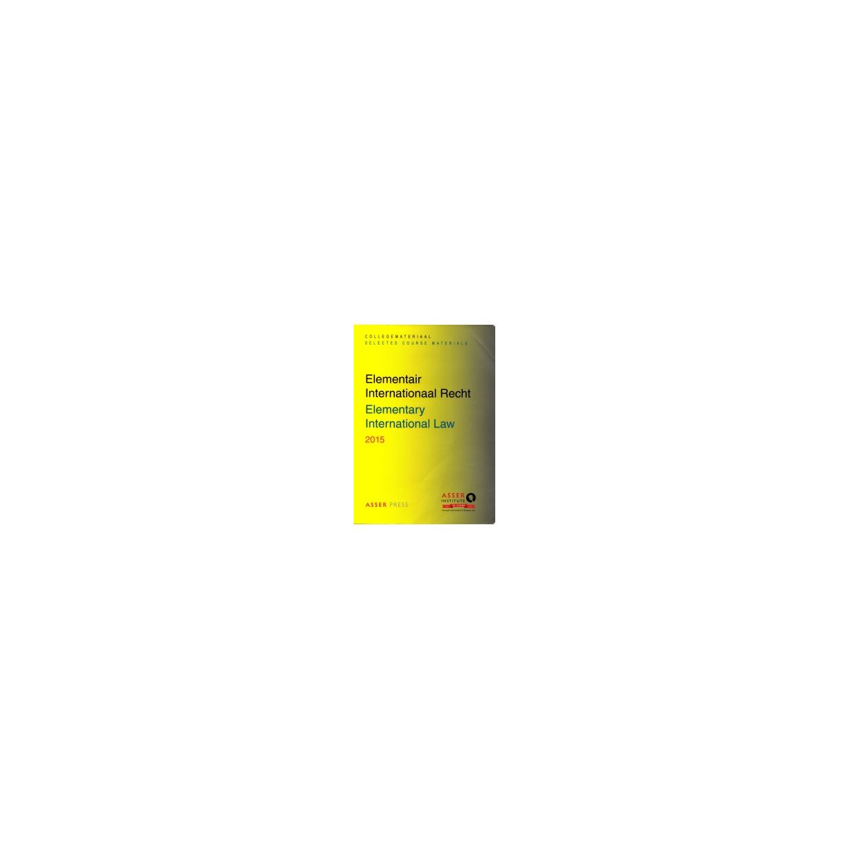 Afbeelding van Elementair internationaal recht 2015 Afbeelding van Elementair internationaal recht 2015