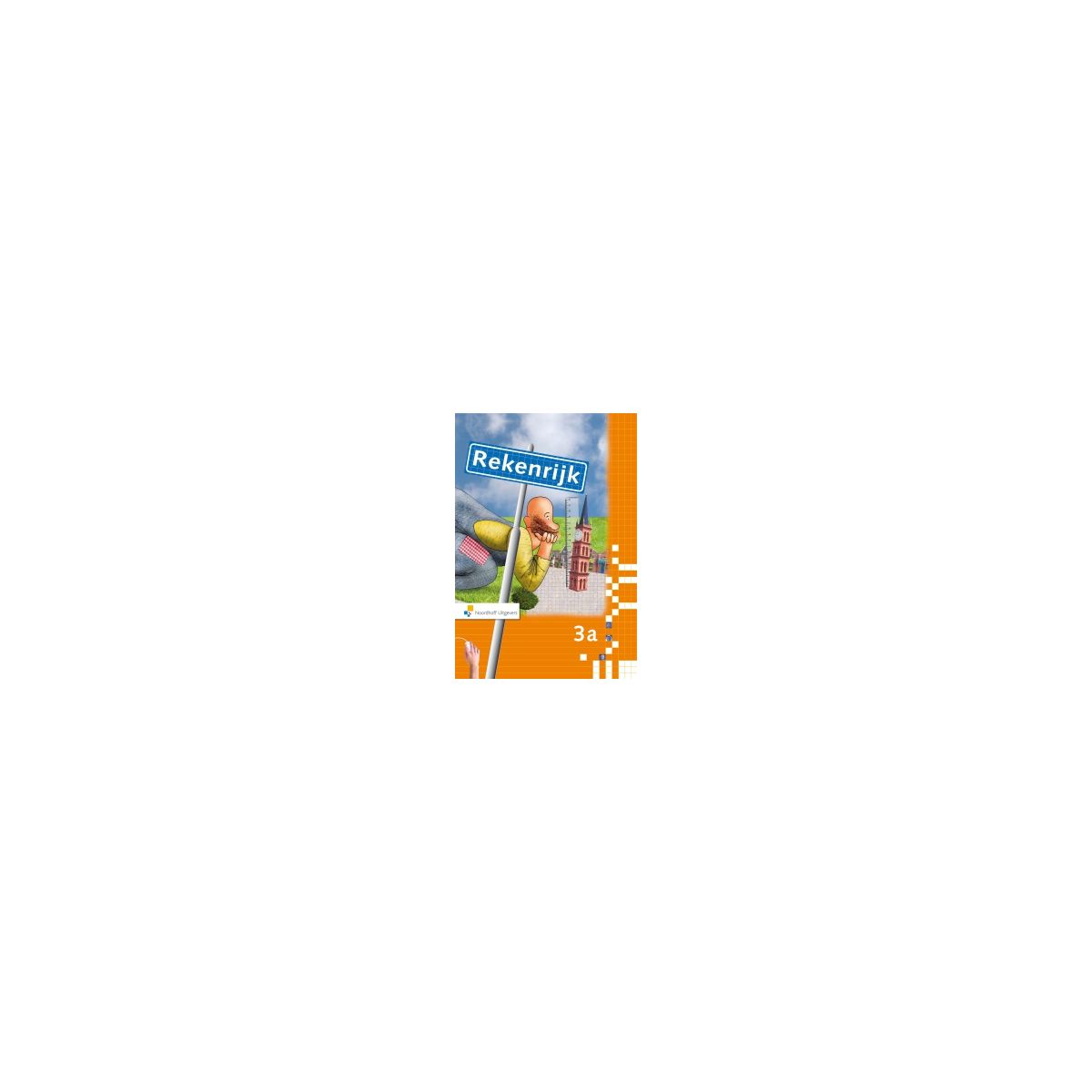 Afbeelding van RekenRijk 3e dr : 3a : Leerlingenboek Afbeelding van RekenRijk 3e dr : 3a : Leerlingenboek