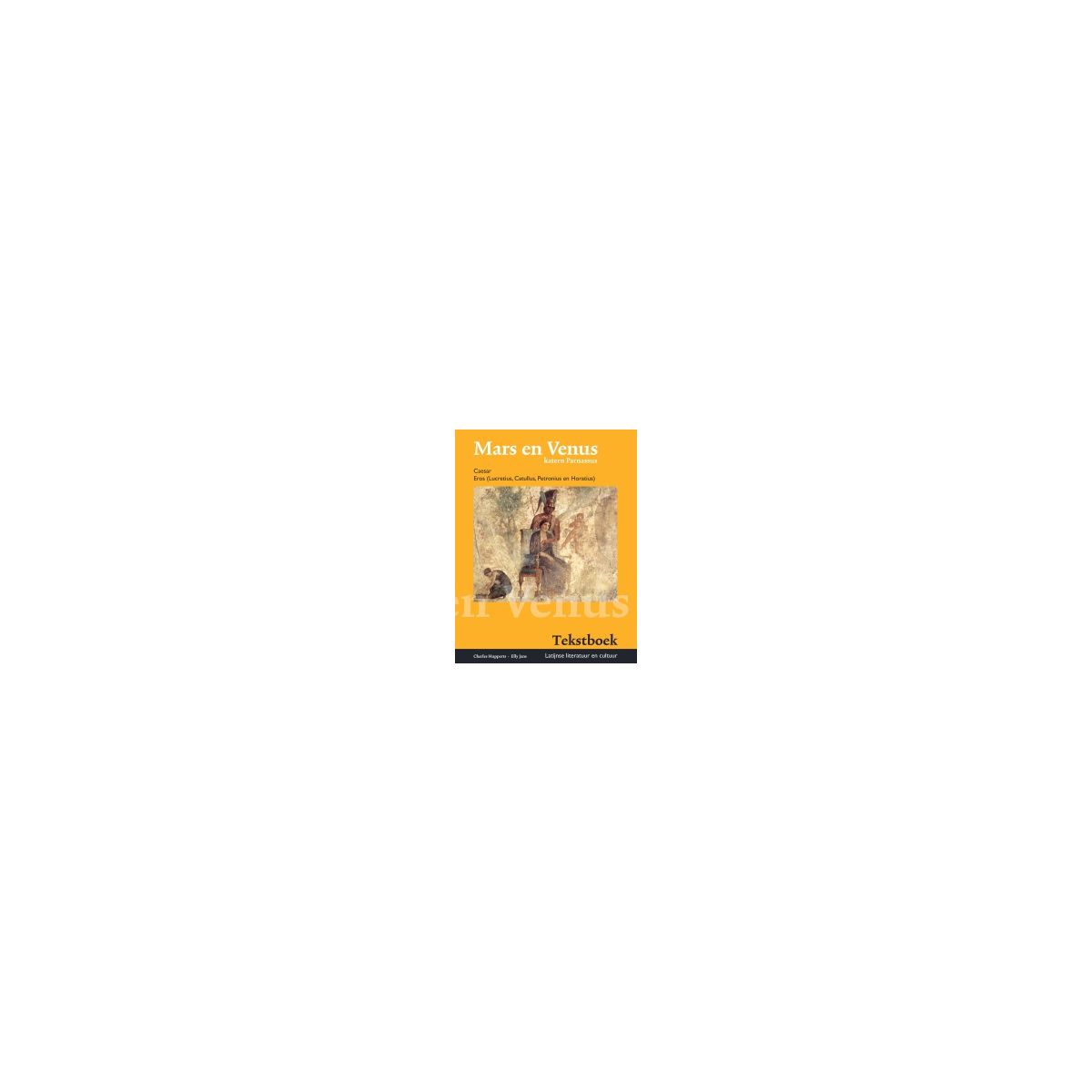 Afbeelding van Mars en Venus : katern Parnassus : Tekst- en opdrachtenboek Afbeelding van Mars en Venus : katern Parnassus : Tekst- en opdrachtenboek