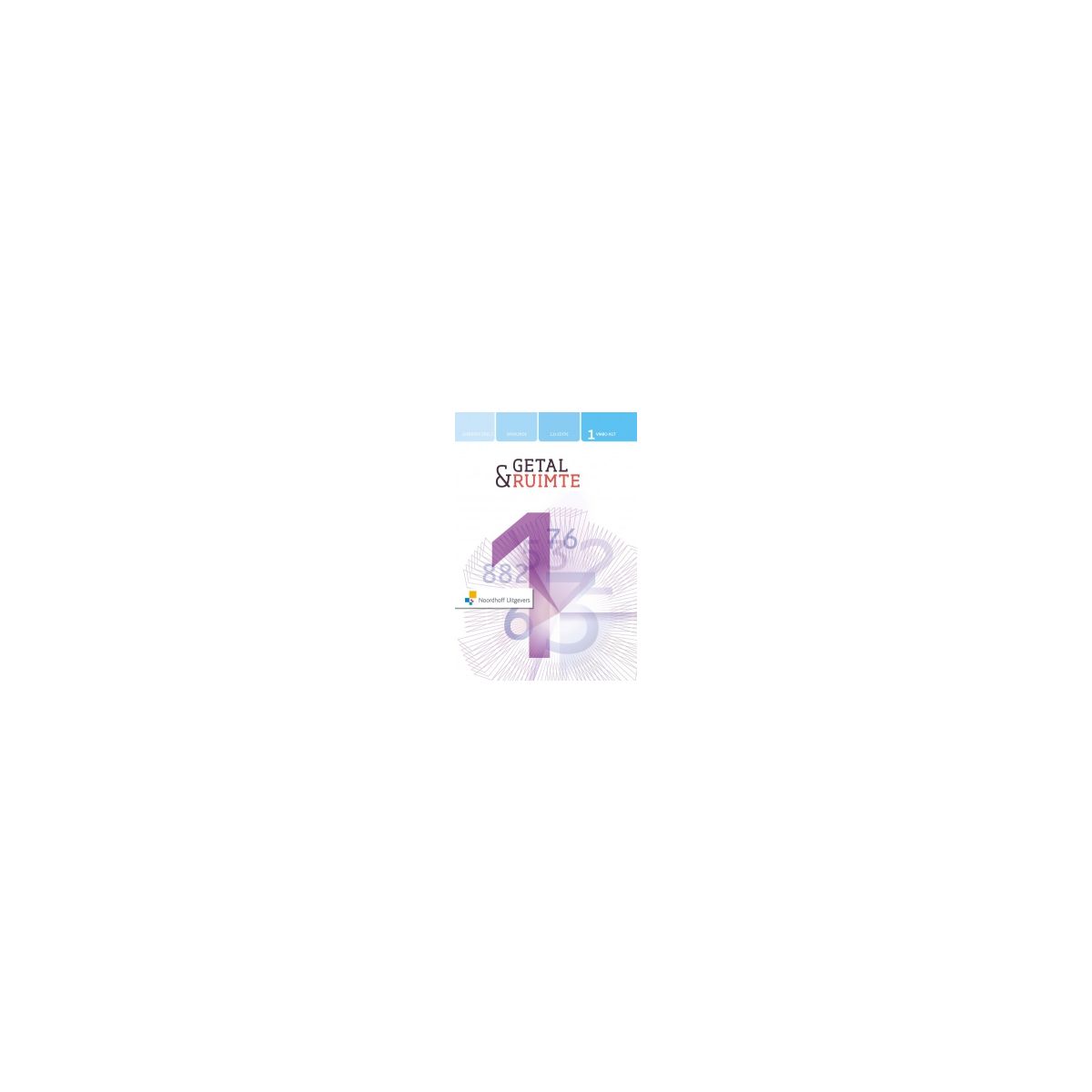 Afbeelding van Getal & ruimte 12e ed : 1 vmbo-kgt 1 : Leerboek Afbeelding van Getal & ruimte 12e ed : 1 vmbo-kgt 1 : Leerboek