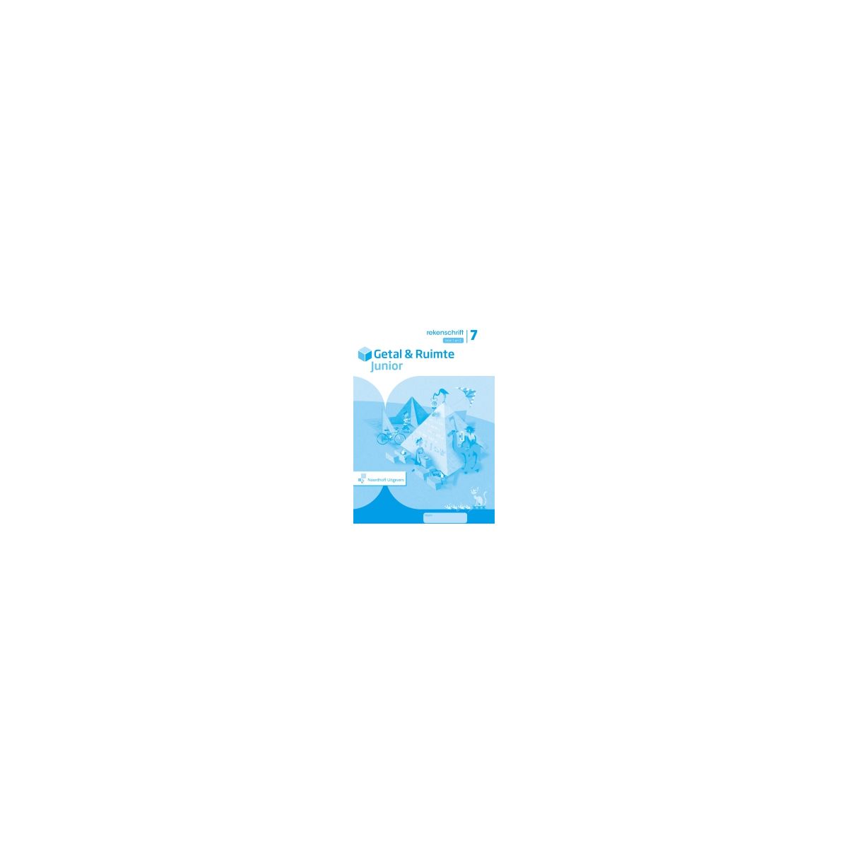 Afbeelding van Getal & ruimte junior : Groep 7, blok 1 en 2 : Rekenschrift Afbeelding van Getal & ruimte junior : Groep 7, blok 1 en 2 : Rekenschrift