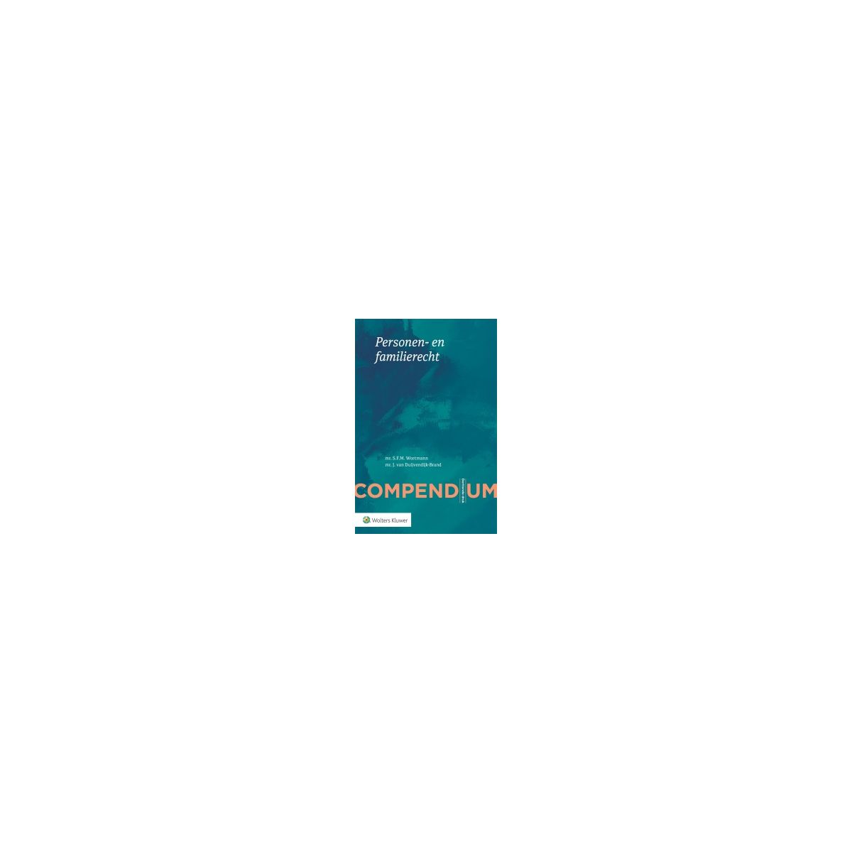 Afbeelding van Compendium van het personen- en familierecht Afbeelding van Compendium van het personen- en familierecht