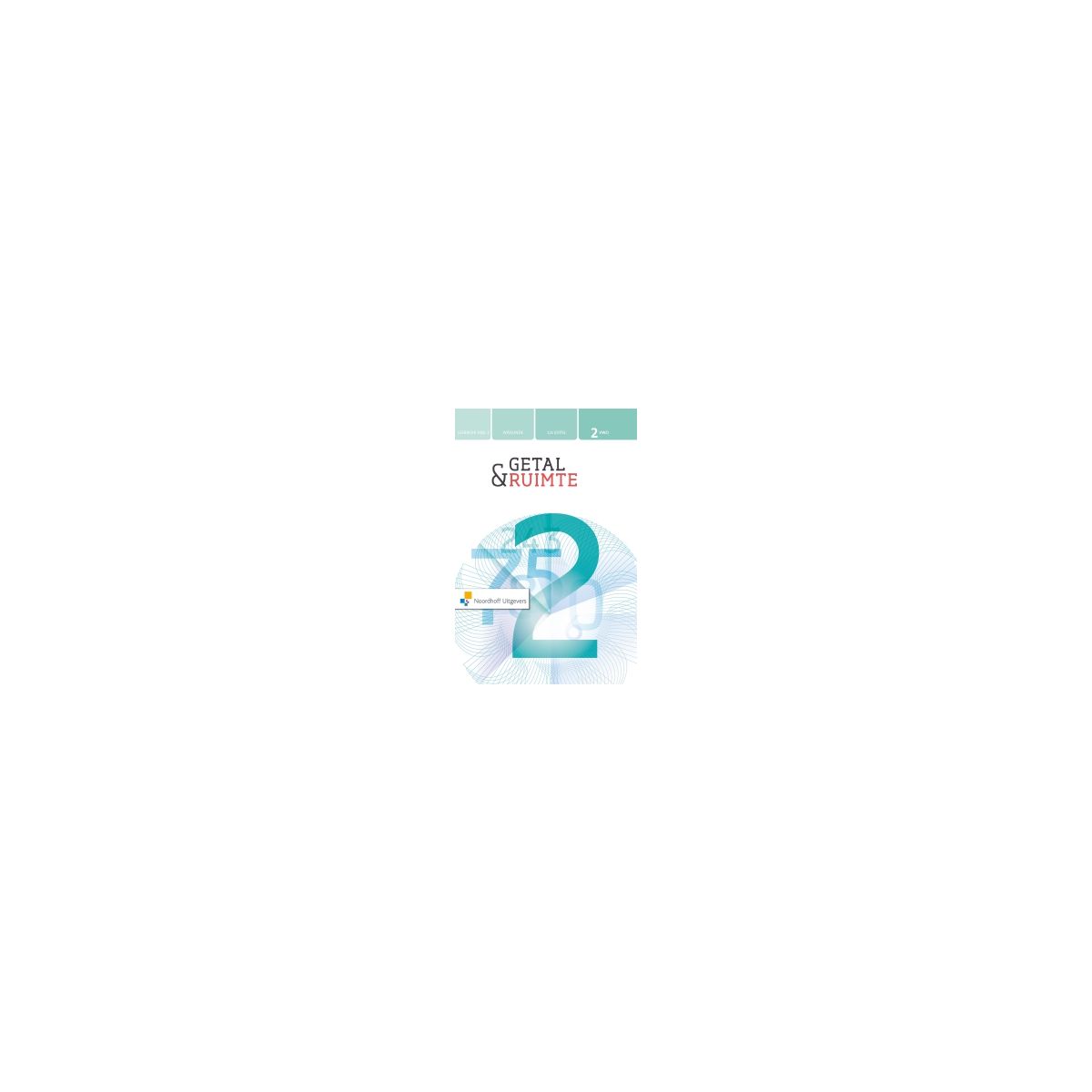 Afbeelding van Getal & ruimte 12e ed : 2 vwo 1 : Leerboek Afbeelding van Getal & ruimte 12e ed : 2 vwo 1 : Leerboek