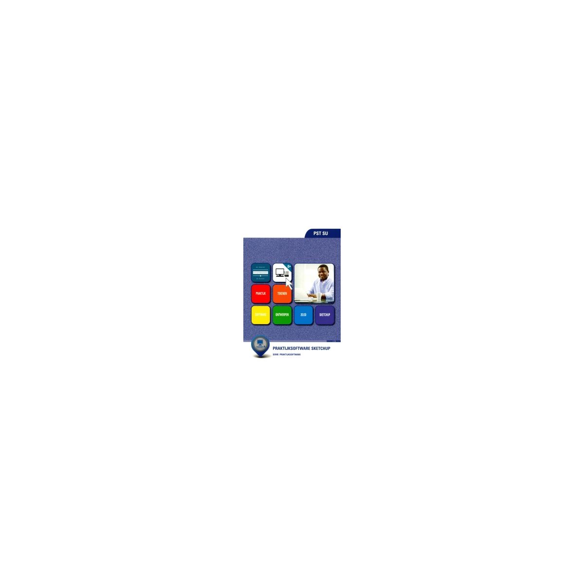 Afbeelding van Praktijksoftware SketchUp (PST SU) : vmbo : Leerwerkboek Afbeelding van Praktijksoftware SketchUp (PST SU) : vmbo : Leerwerkboek