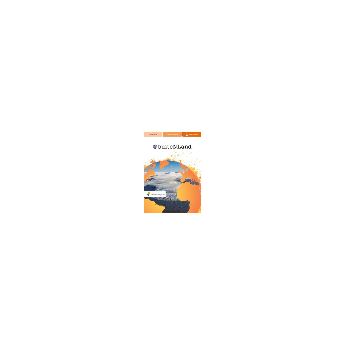 Afbeelding van BuiteNLand 4e ed : 1 vmbo-t/havo : Werkboek Afbeelding van BuiteNLand 4e ed : 1 vmbo-t/havo : Werkboek