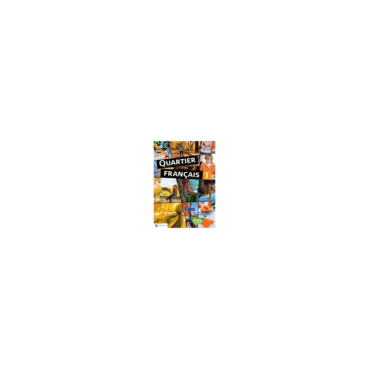 Afbeelding van Quartier français : 1 : Leerwerkboek Afbeelding van Quartier français : 1 : Leerwerkboek