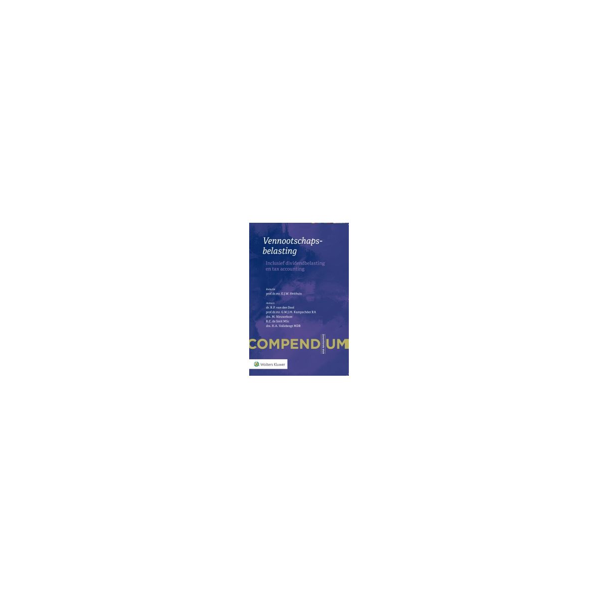 Afbeelding van Vennootschapsbelasting : Inclusief dividendbelasting en tax accounting Afbeelding van Vennootschapsbelasting : Inclusief dividendbelasting en tax accounting