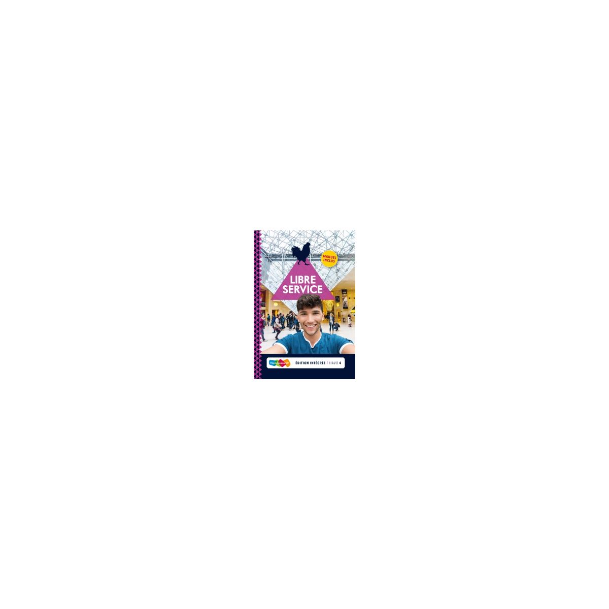 Afbeelding van Libre service 4e dr : 4 havo : Édition intégrées Afbeelding van Libre service 4e dr : 4 havo : Édition intégrées