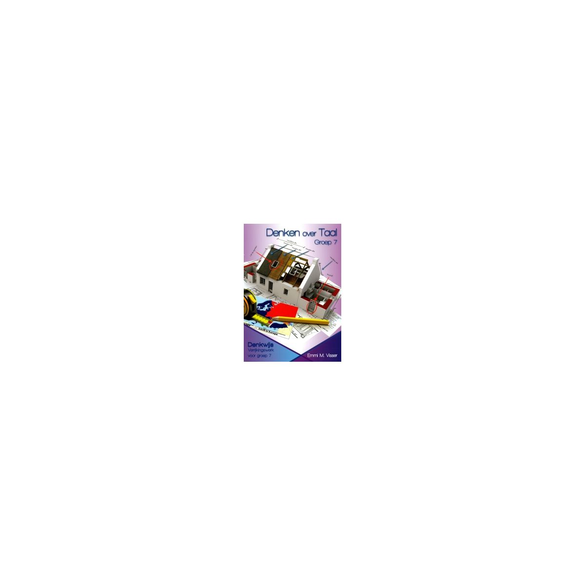 Afbeelding van Denken over taal : Groep 7 : Werkboek Afbeelding van Denken over taal : Groep 7 : Werkboek
