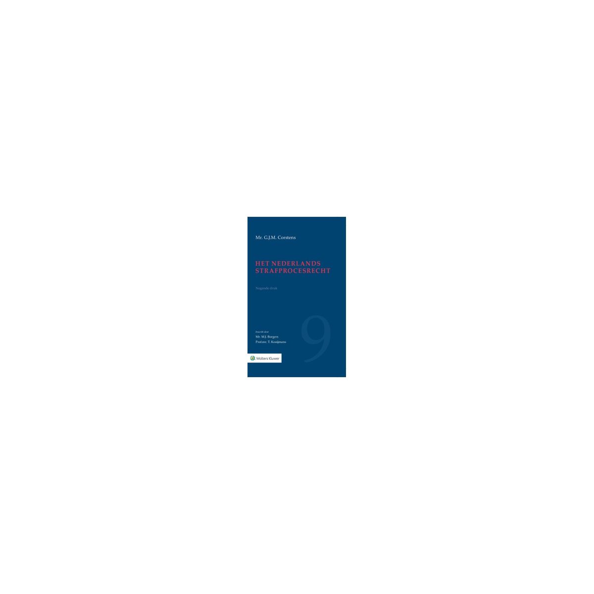 Afbeelding van Het Nederlands strafprocesrecht 9e dr Afbeelding van Het Nederlands strafprocesrecht 9e dr