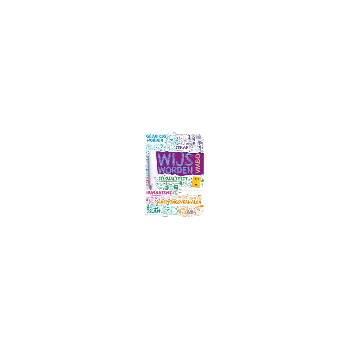 Afbeelding van Wijs worden : vmbo 2 : Leerwerkboek Afbeelding van Wijs worden : vmbo 2 : Leerwerkboek