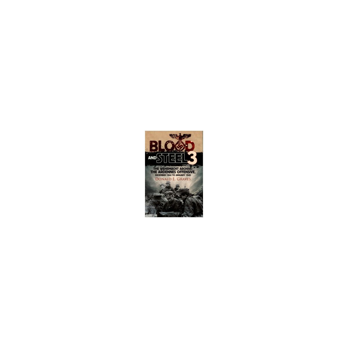 Afbeelding van Blood and steel 3 Afbeelding van Blood and steel 3