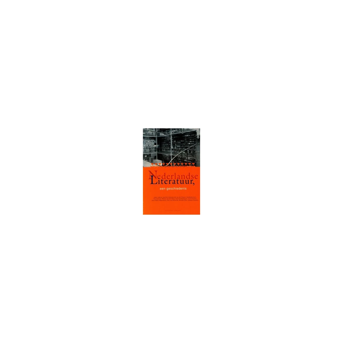 Afbeelding van Nederlandse literatuur, een geschiedenis Afbeelding van Nederlandse literatuur, een geschiedenis