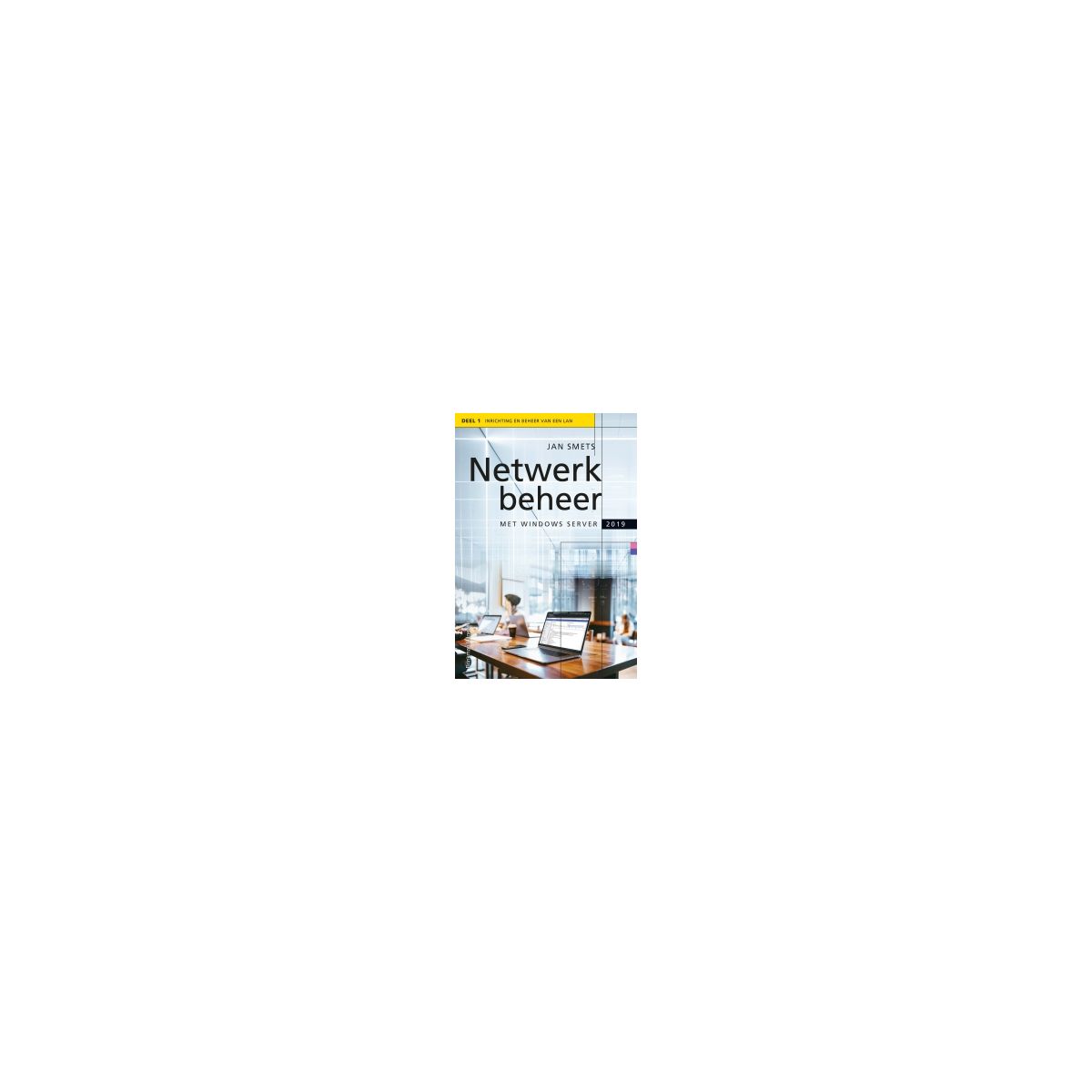 Afbeelding van Netwerkbeheer met Windows Server 2019 : Deel 1 Afbeelding van Netwerkbeheer met Windows Server 2019 : Deel 1