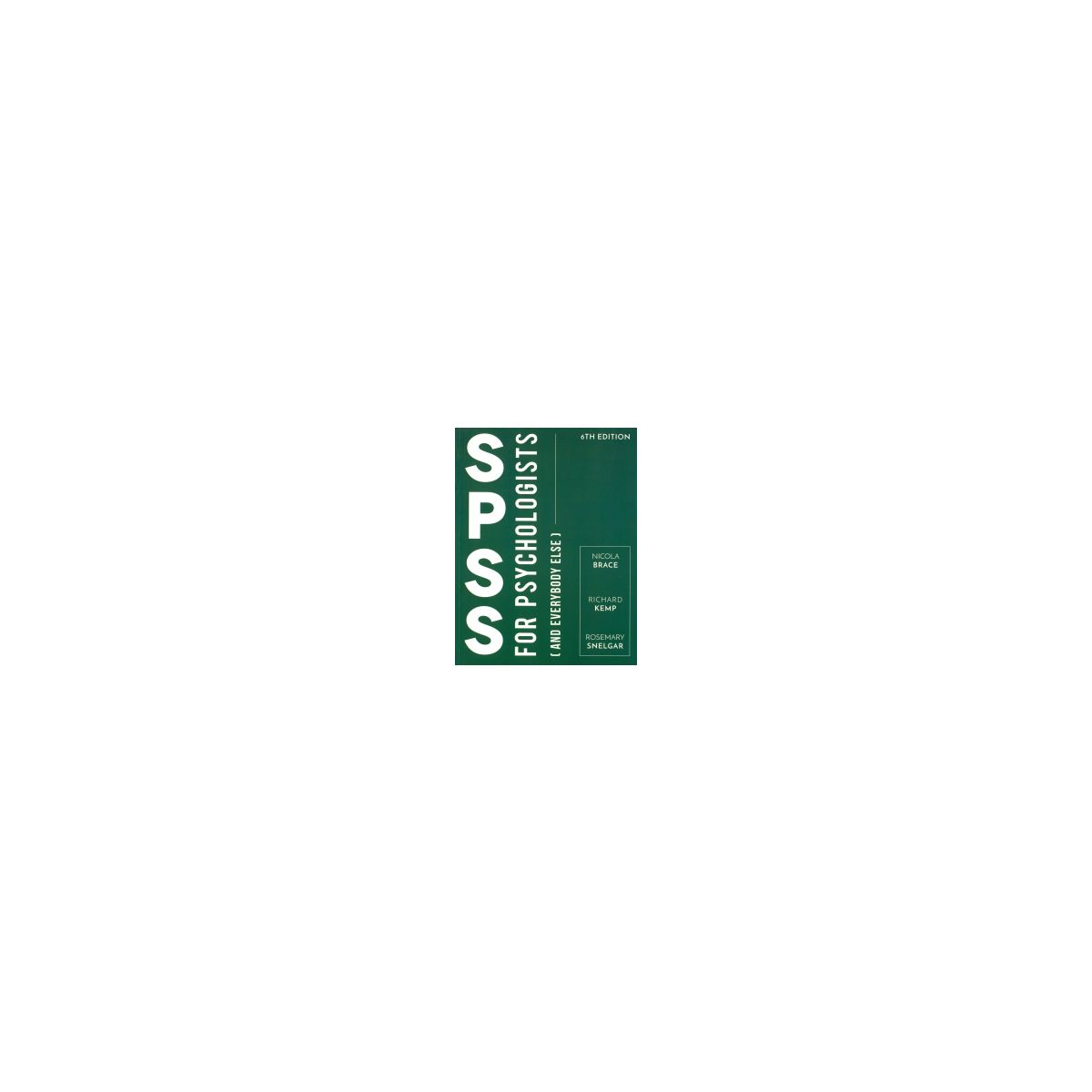 Afbeelding van SPSS for psychologists 6th ed Afbeelding van SPSS for psychologists 6th ed