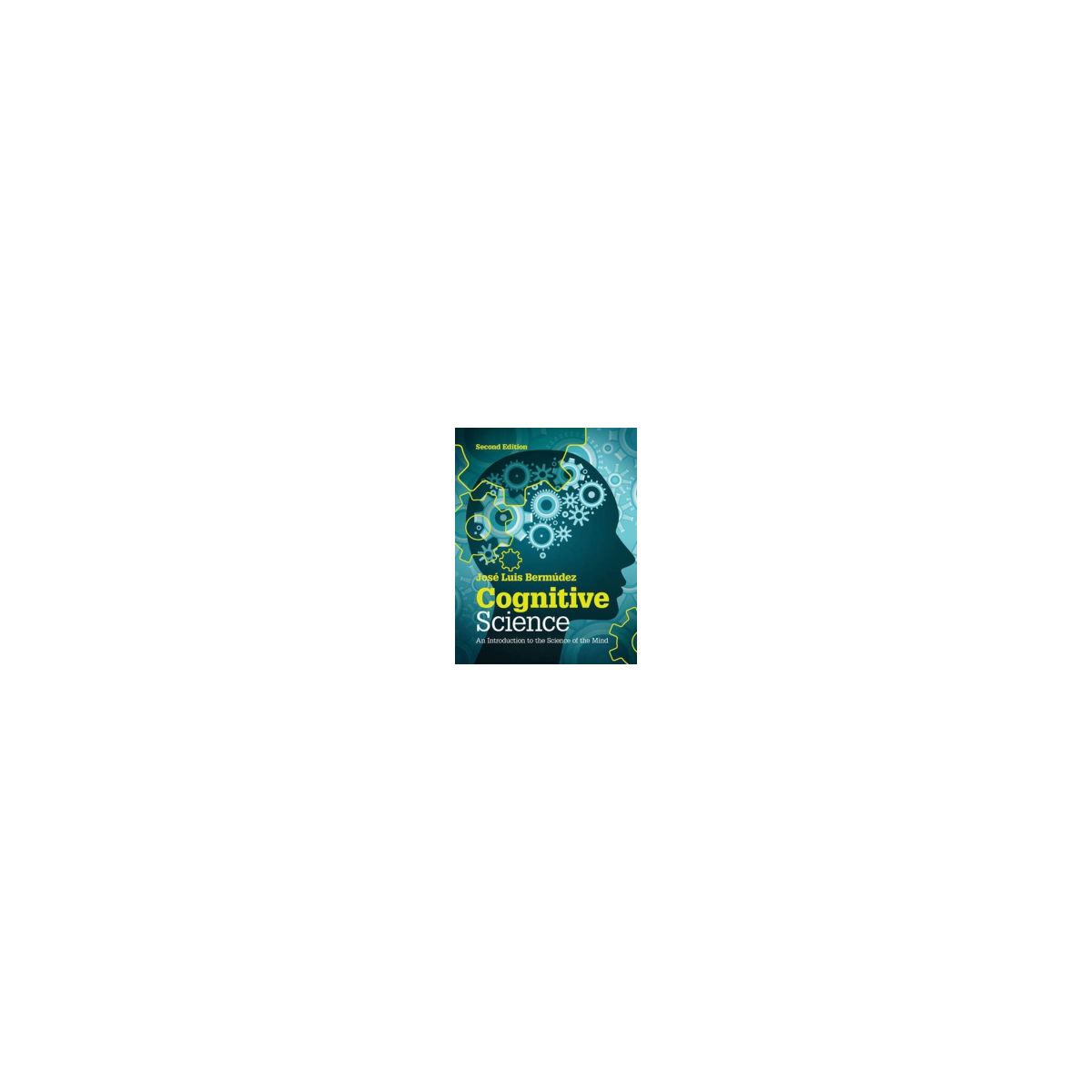 Afbeelding van Cognitive science : an introduction to the science of the mind Afbeelding van Cognitive science : an introduction to the science of the mind