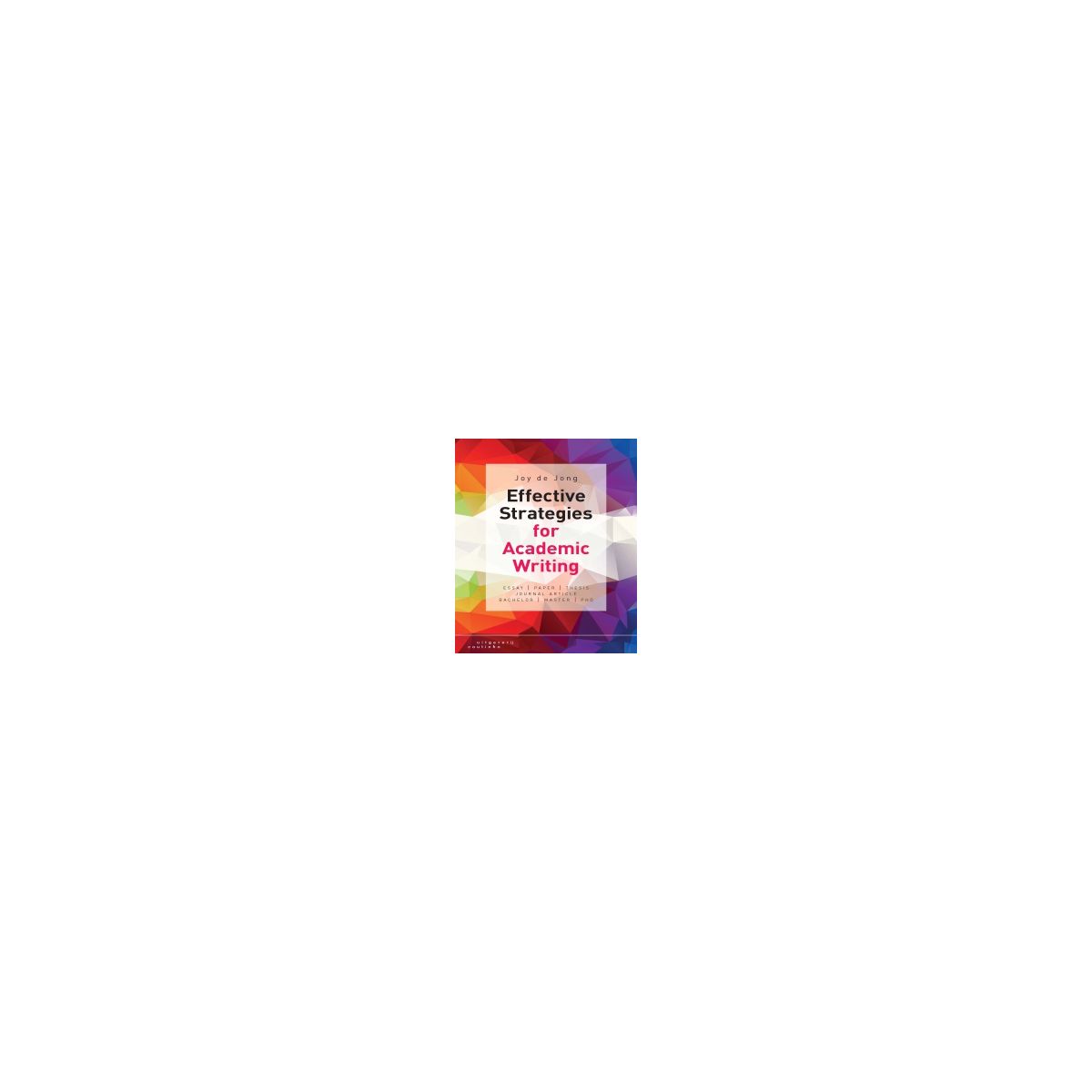 Afbeelding van Effective strategies for academic writing Afbeelding van Effective strategies for academic writing