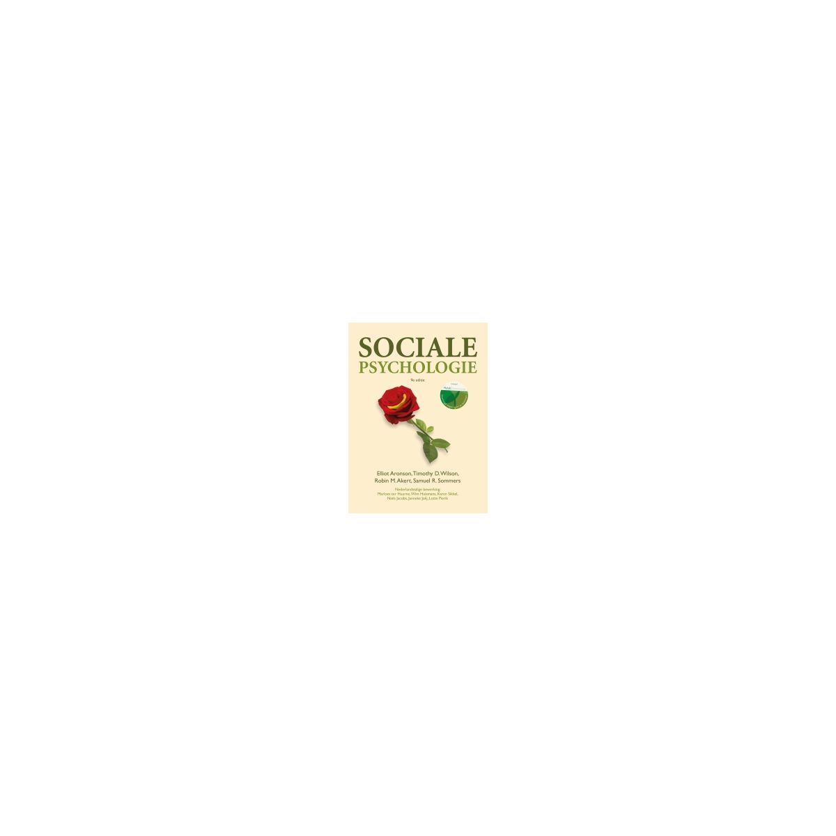 Afbeelding van Sociale psychologie 9e ed Afbeelding van Sociale psychologie 9e ed