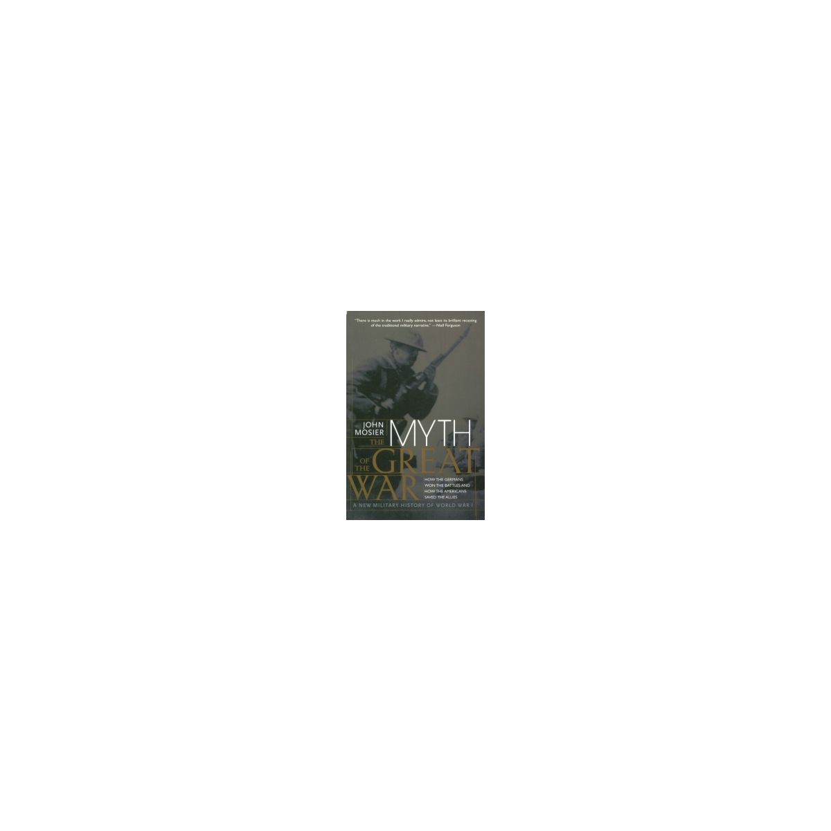 Afbeelding van Myth of the great war Afbeelding van Myth of the great war