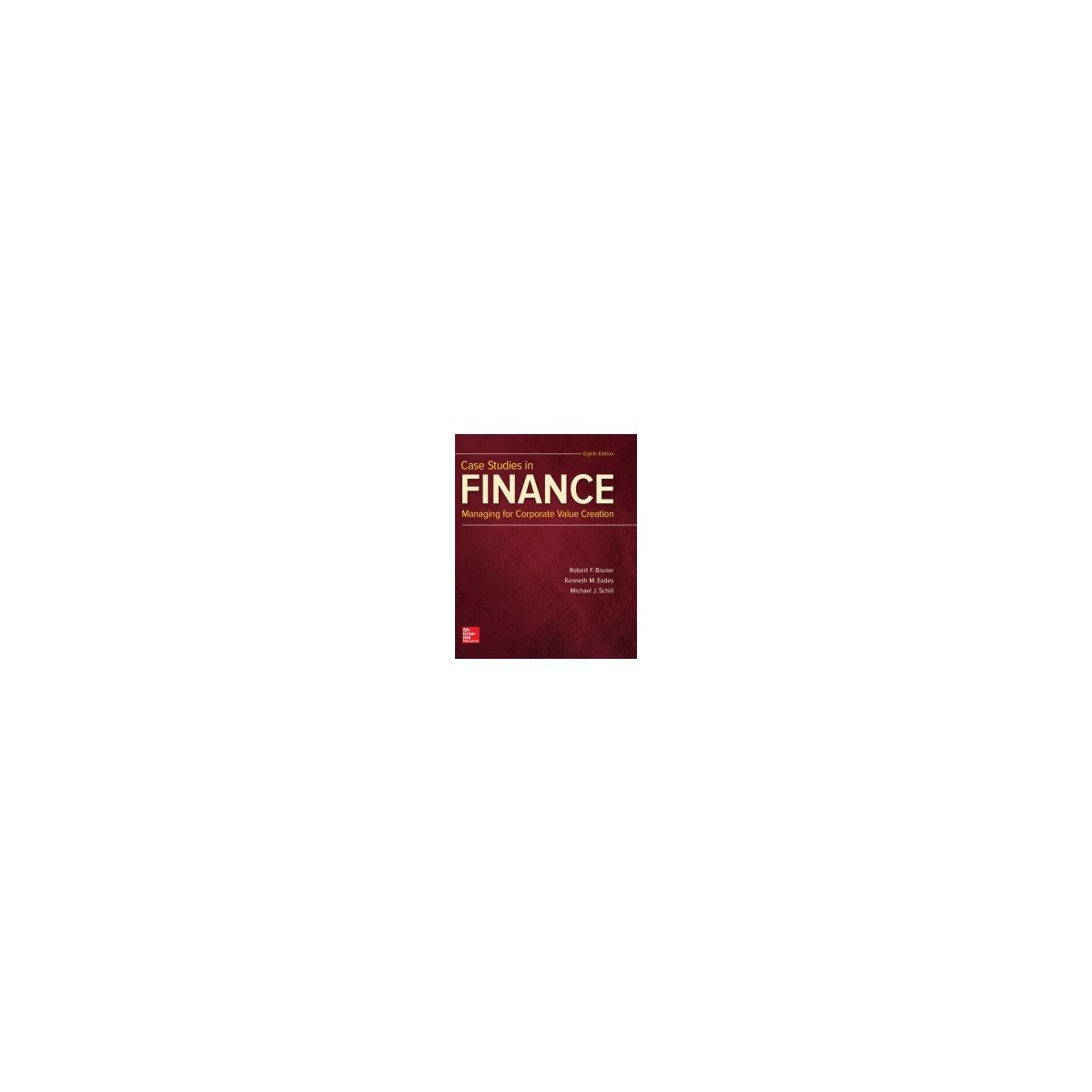 Afbeelding van Case studies in finance : managing for corporate value creation Afbeelding van Case studies in finance : managing for corporate value creation