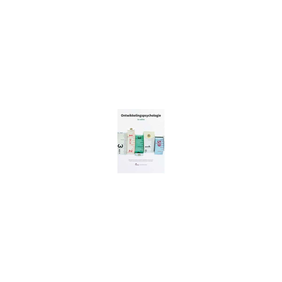 Afbeelding van Ontwikkelingspsychologie 3e ed Afbeelding van Ontwikkelingspsychologie 3e ed