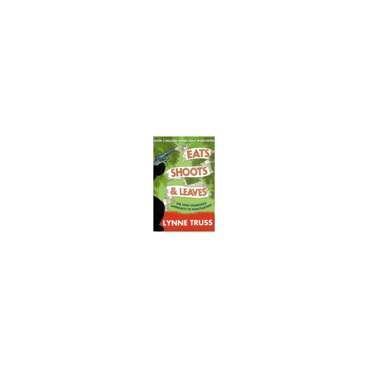 Afbeelding van Eats, shoots & leaves Afbeelding van Eats, shoots & leaves