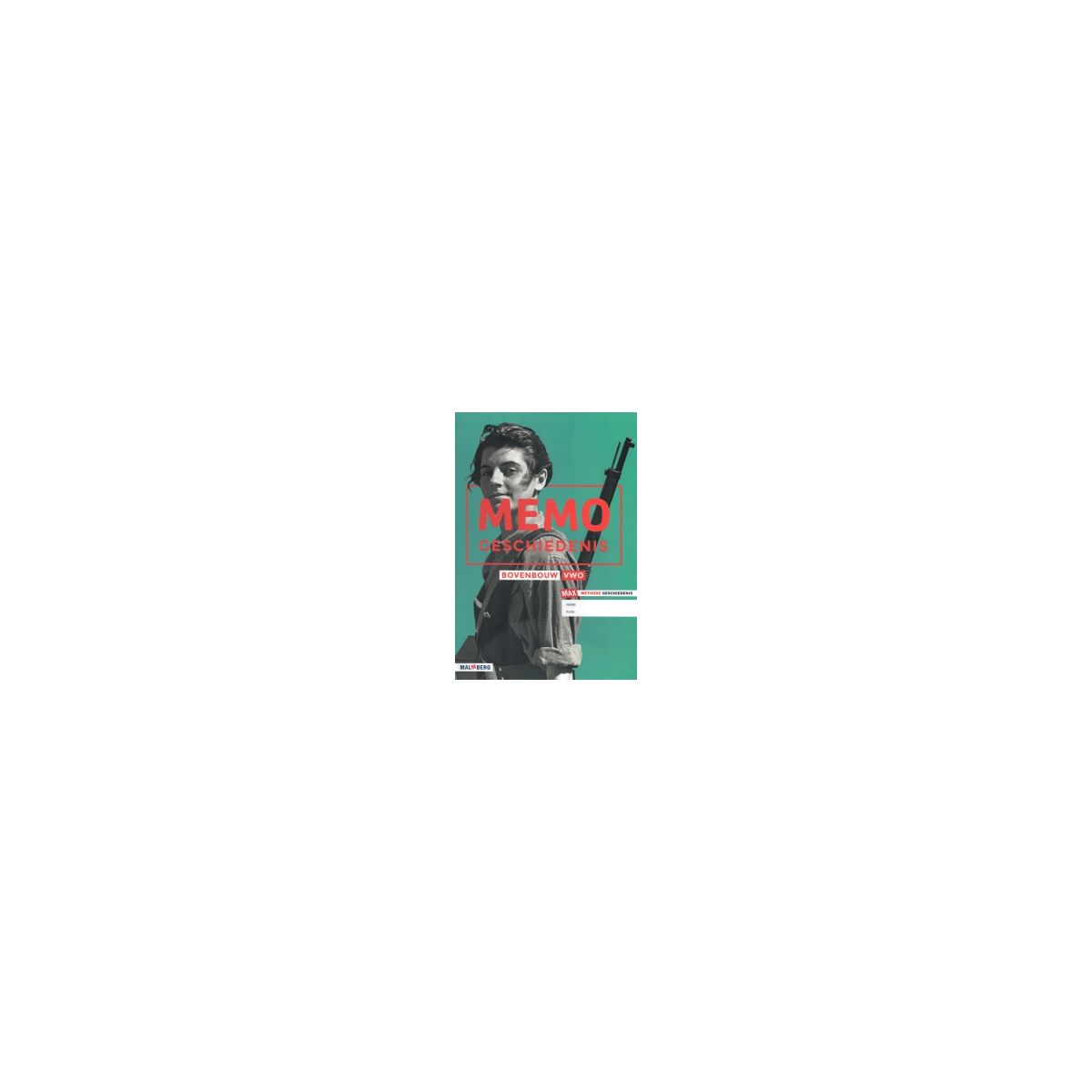 Afbeelding van MeMo - MAX - : bovenbouw vwo : Leer/opdrachtenboek Afbeelding van MeMo - MAX - : bovenbouw vwo : Leer/opdrachtenboek
