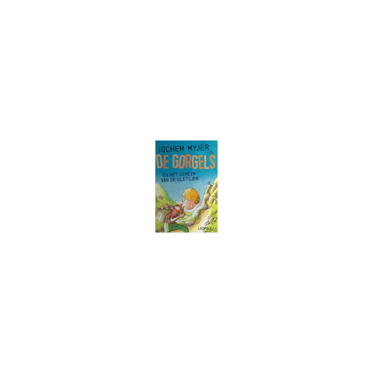 Afbeelding van De Gorgels en het geheim van de gletsjer Afbeelding van De Gorgels en het geheim van de gletsjer