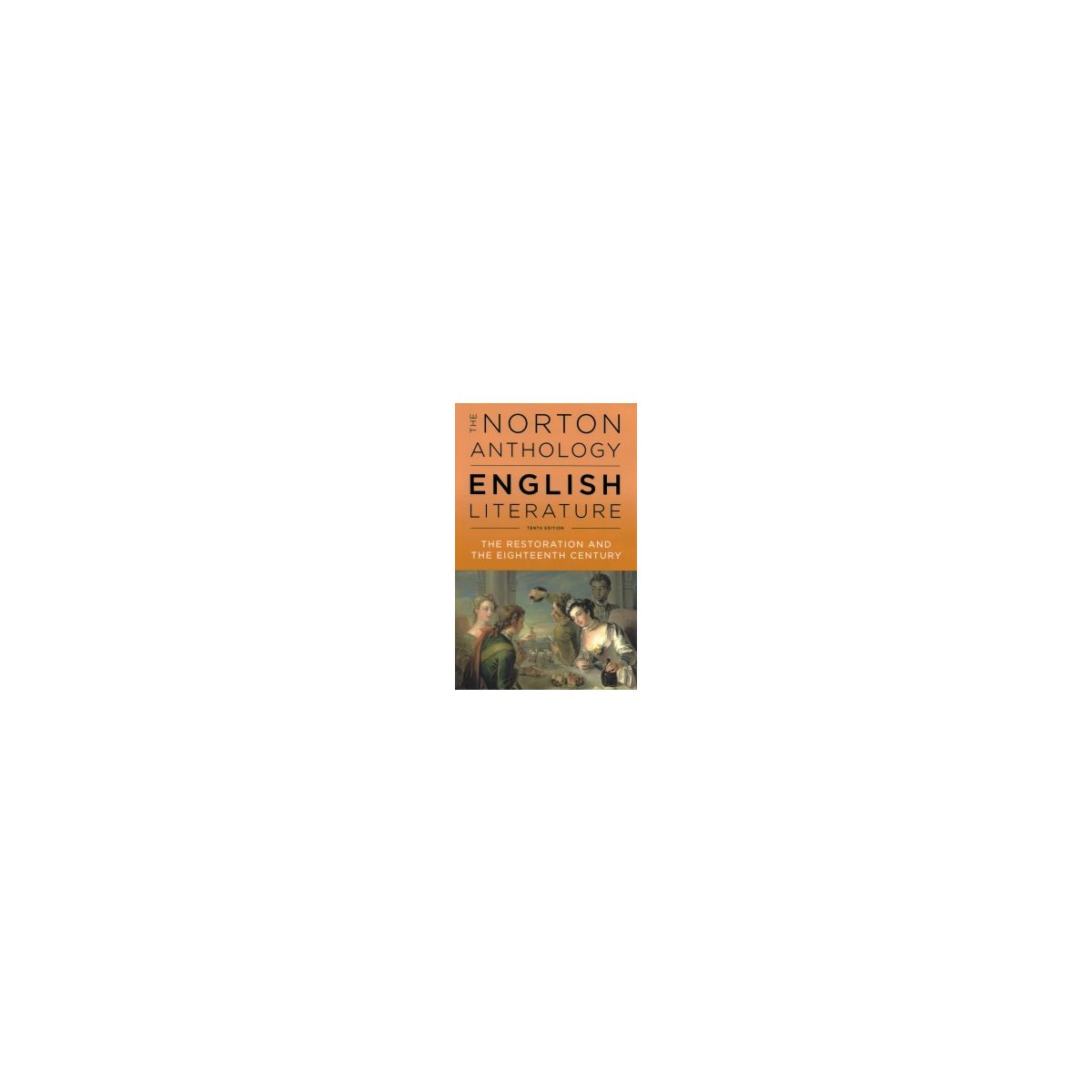 Afbeelding van The Norton anthology of English Literature 10th ed : Volume C : The Restoration and the eighteenth century Afbeelding van The Norton anthology of English Literature 10th ed : Volume C : The Restoration and the eighteenth century
