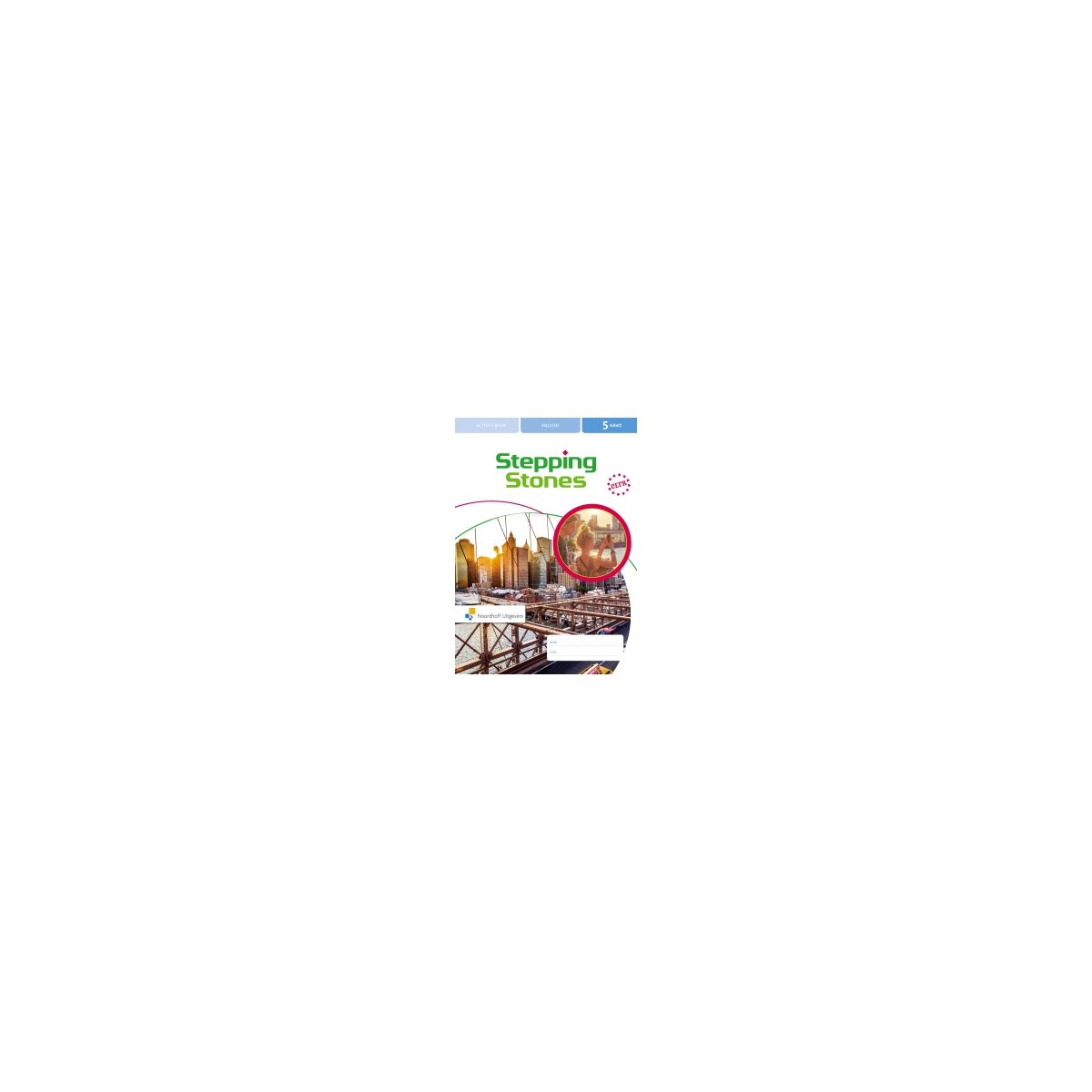 Afbeelding van Stepping stones 6e ed : 5 havo : Activity book Afbeelding van Stepping stones 6e ed : 5 havo : Activity book