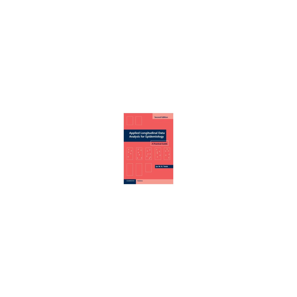 Afbeelding van Applied longitudinal data analysis for epidemiology : a practical guide Afbeelding van Applied longitudinal data analysis for epidemiology : a practical guide