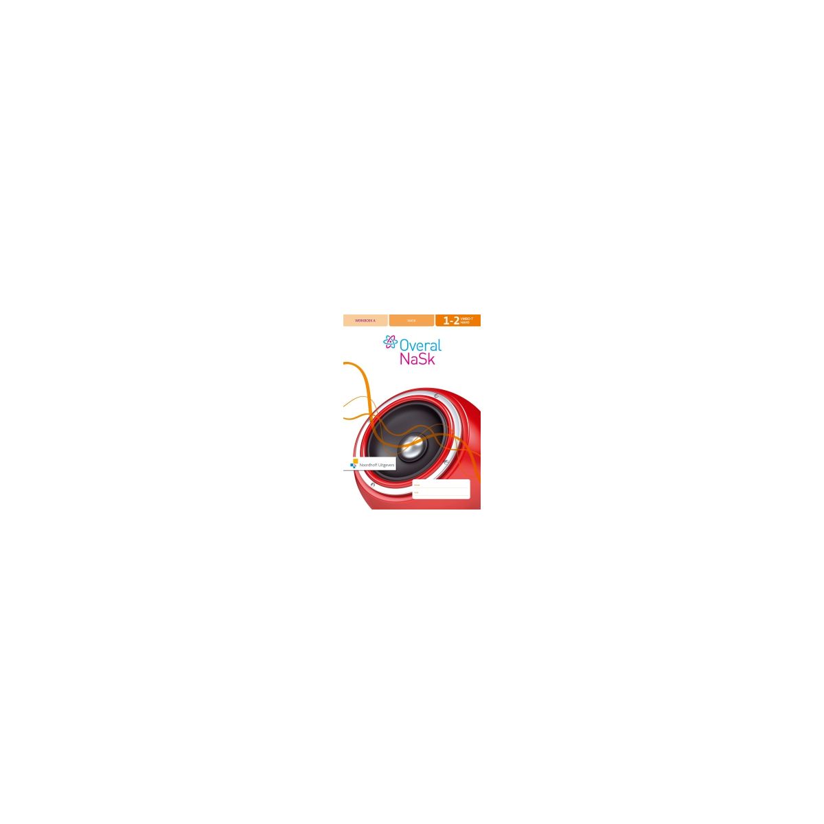Afbeelding van Overal NaSk 5e ed : 1+2 vmbo-t/havo A : Werkboek Afbeelding van Overal NaSk 5e ed : 1+2 vmbo-t/havo A : Werkboek