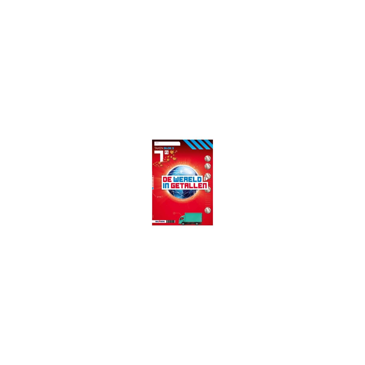 Afbeelding van De wereld in getallen 5e versie : Groep 7, blok 3 FS : Werkboek Afbeelding van De wereld in getallen 5e versie : Groep 7, blok 3 FS : Werkboek