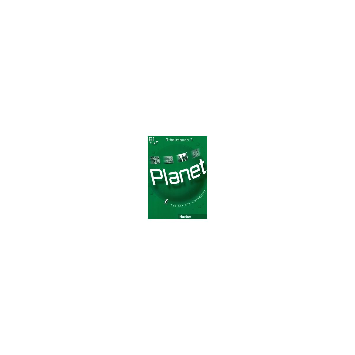 Afbeelding van Planet : 3 : Arbeitsbuch Afbeelding van Planet : 3 : Arbeitsbuch