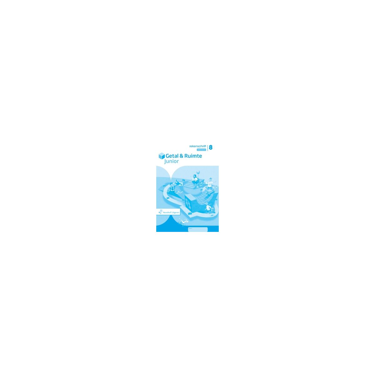 Afbeelding van Getal & ruimte junior : Groep 8, blok 3 en 4 : Rekenschrift Afbeelding van Getal & ruimte junior : Groep 8, blok 3 en 4 : Rekenschrift